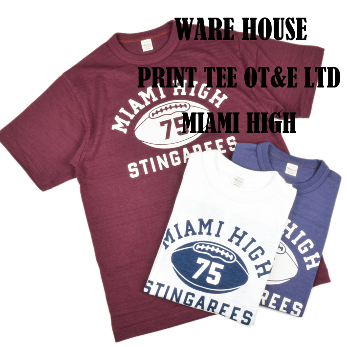 WAREHOUSE（ウエアハウス） Tシャツ 4601 OT&E別注 MIAMI HIGH
