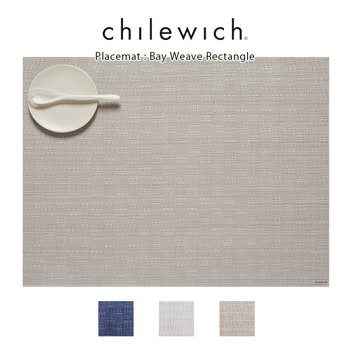 chilewich（チルウィッチ） ランチョンマット ベイウェーブ Bay Weave