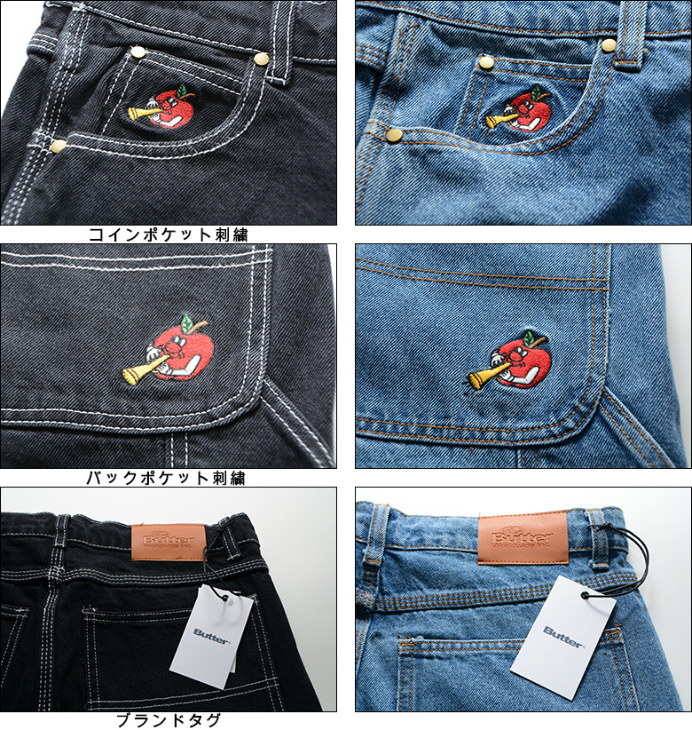 BUTTER GOODS APPLE DENIM PANTS バターグッズ パンツ デニムパンツ