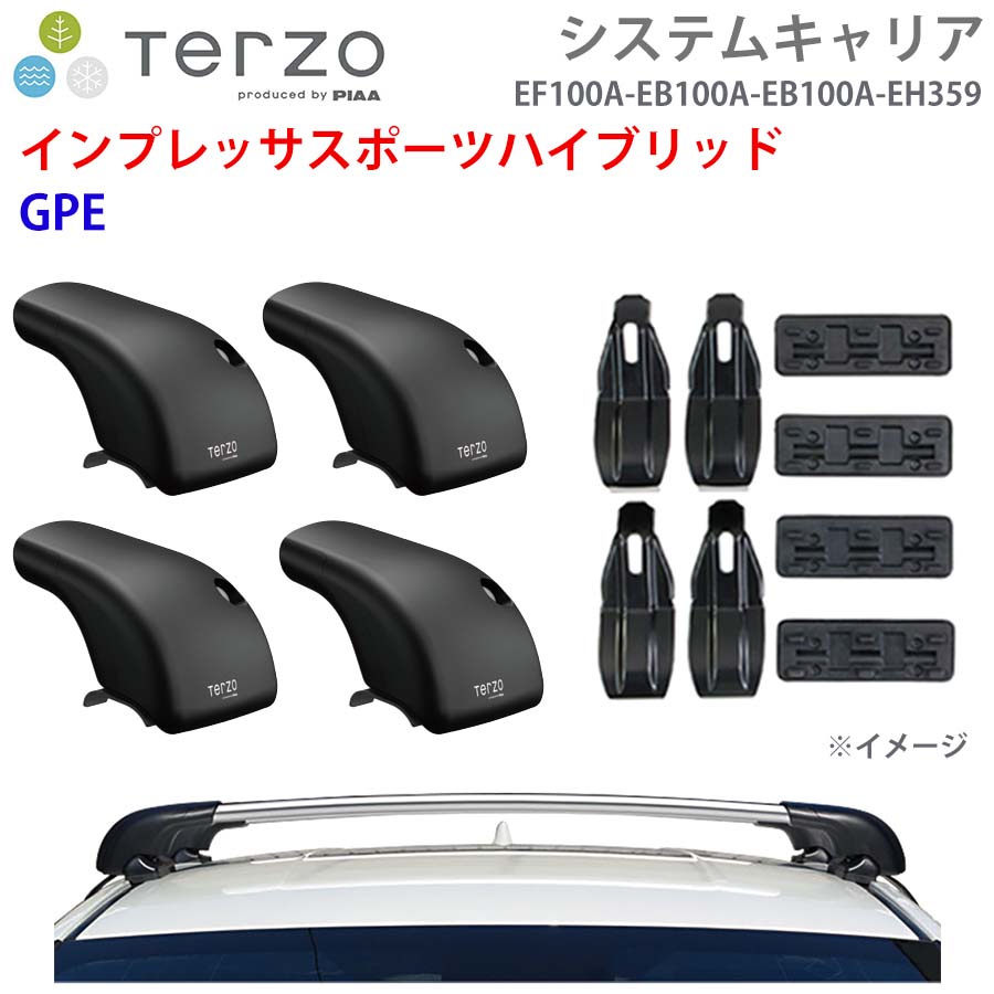 インプレッサスポーツハイブリッド GPE 一台分 EF100A EB100A EB100A EH359 システムキャリア TERZO フット エアロバー シルバー 取付ホルダー E1E1