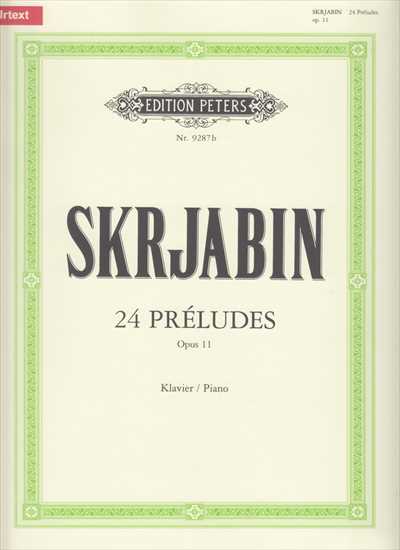 ピアノ 楽譜 Scriabin, Alexander | 24の前奏曲 作品11 原典版 | 24 Preludes Op.11 URTEXT