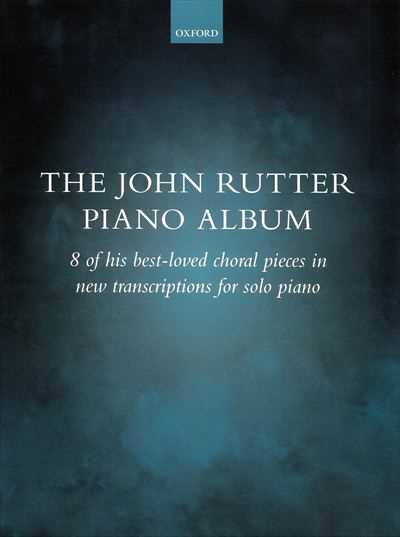 ピアノ 楽譜 RUTTER, John | ジョン・ラター　ピアノアルバム | The John Rutter Piano Album