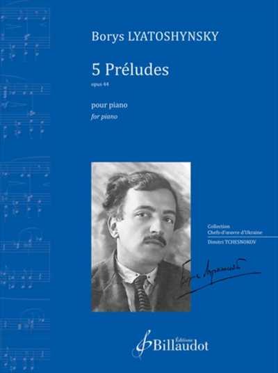 ピアノ 楽譜 Lyatoshynsky, Borys | 5つのプレリュード 作品44 | 5 Preludes op.44