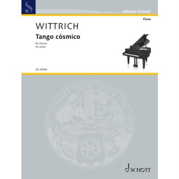 ピアノ 楽譜 WITTRICH, Peter | 宇宙のタンゴ | Tango cosmico