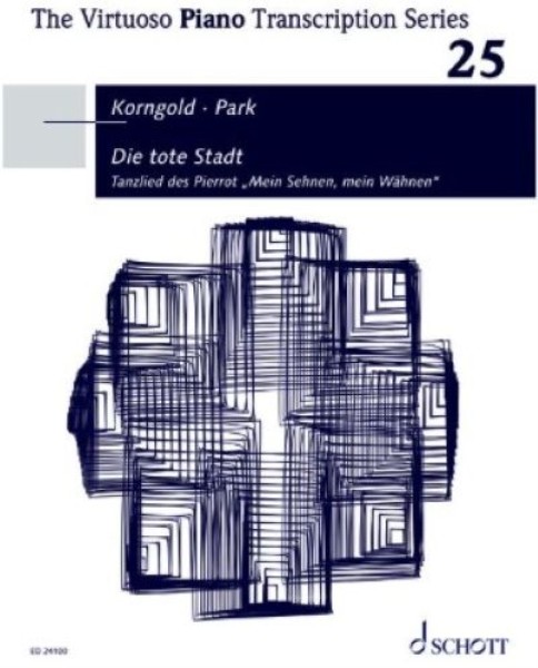 ピアノ 楽譜 Korngold, Erich Wolfgang | 死の都(パク・チョンロによるピアノソロ編曲) | Die tote Stadt