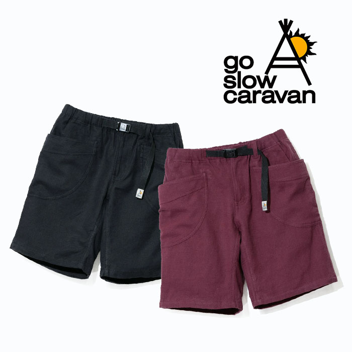 送料無料 go slow caravan 新作 ゴースローキャラバン LINEN COTTON 脇 ショート、ハーフ