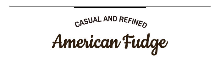 American Fudge/アメリカンファッジ
