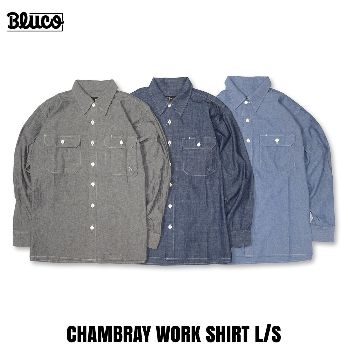 BLUCO（ブルコ） OL-11-121-26 シャンブレー ワークシャツ L/S 3色