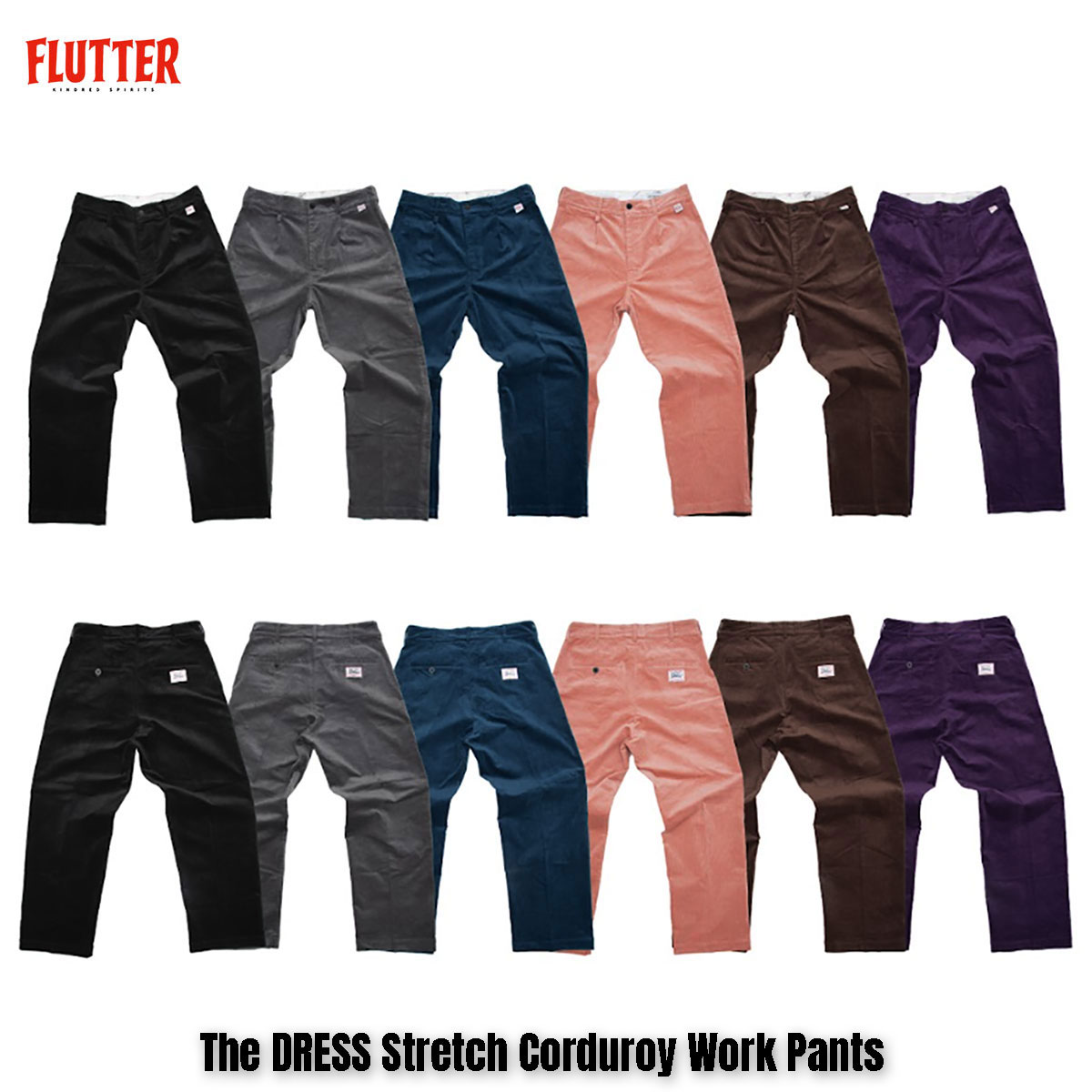 FLUTTER フラッター　パンツ セールプライス!! FLUTTER(フラッター) The DRESS Stretch Corduroy
