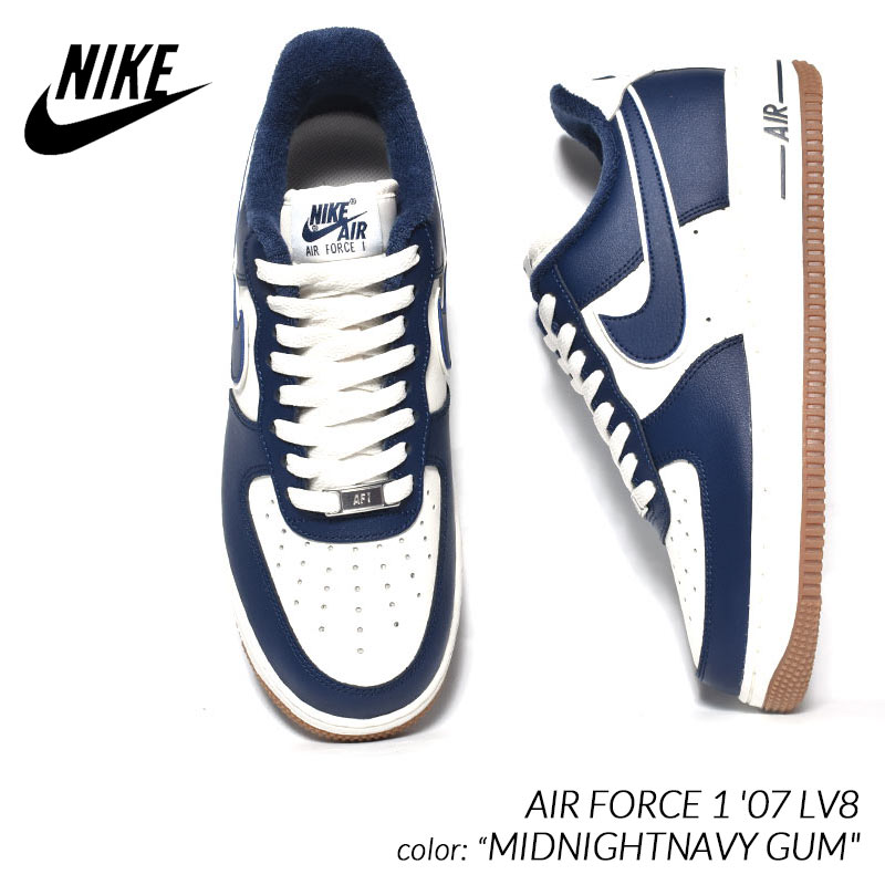 NIKE AIR FORCE 1 '07 LV8 “MIDNIGHTNAVY GUM” ナイキ エアフォース