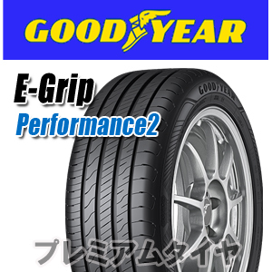 24年製 215/55R18 99V XL グッドイヤー EfficientGrip Performance 2 エフィシェントグリップ パフォーマンス2 単品｜premiumtyre