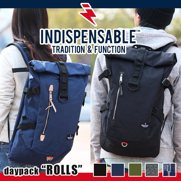 リュックサック INDISPENSABLE インディスペンサブル リュック ロール