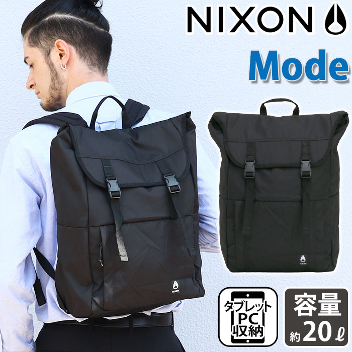 リュック メンズ 20L NIXON ニクソン 正規品 リュックサック Mode