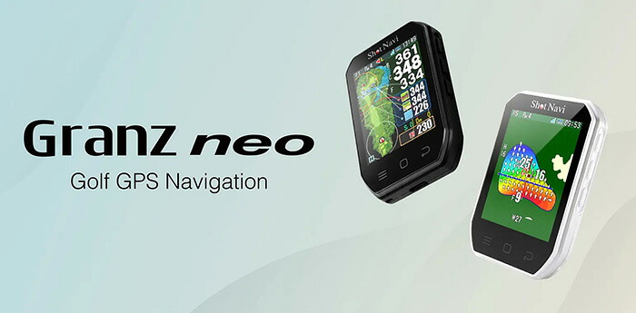 ShotNavi（ショットナビ） Granz neo グランツ ネオ 飛距離測定器 GPS
