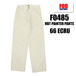 FOB FACTORY ファクトリー ペインターパンツ F0485 HBT PAINTER PANT...