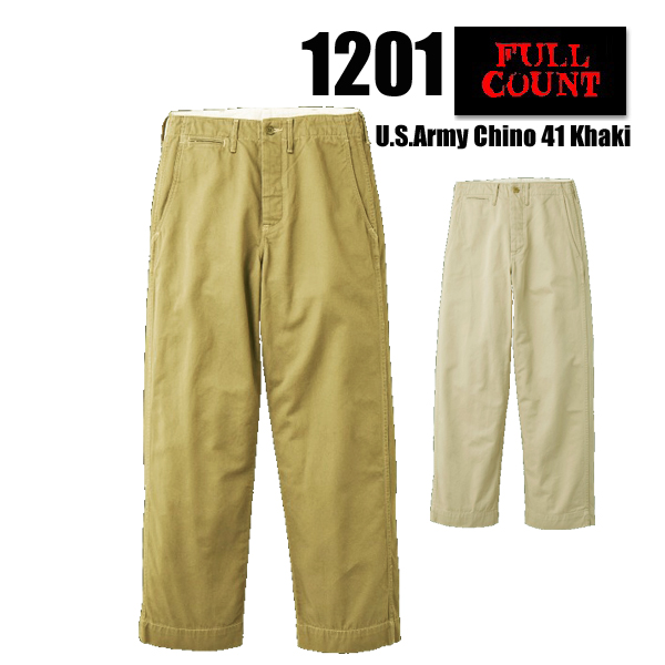 フルカウント FULL COUNT チノパン 1201 U.S.Army Chio 13.5oz カ...