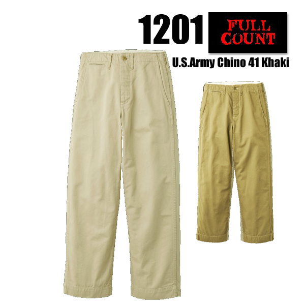 フルカウント FULL COUNT チノパン 1201 U.S.Army Chio 13.5oz カ...