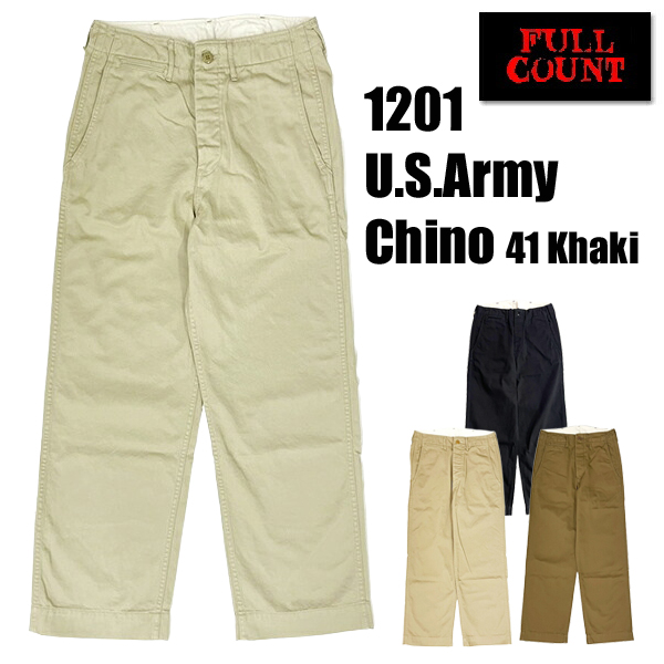 FULLCOUNT（フルカウント） チノパン 1201 U.S.Army Chino 41 Khaki