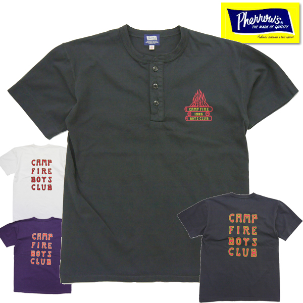 フェローズ Pherrow&apos;s Tシャツ 23S-PHNT5 CAMP FIRE ヘンリーネック カ...