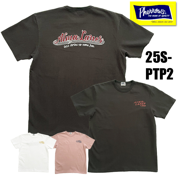 Pherrow's フェローズ Tシャツ 25S-PTP2 「ALMA LANES」ロゴT