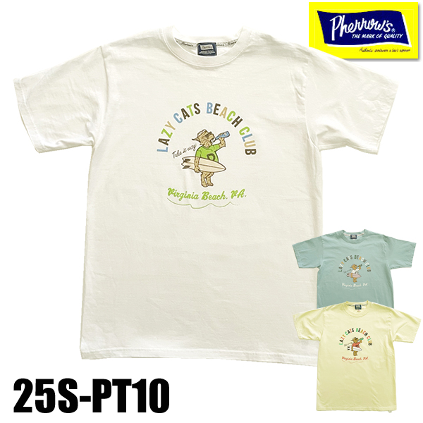 フェローズ Pherrow's Tシャツ 25S-PT10 LAZY CATS BEACH CLUB サーフ系 多色プリント ロゴT 半袖 クルーネック 綿100％ アメカジ TEE メンズ 2025年 春夏 | Pherrow's | 01