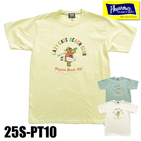 フェローズ Pherrow's Tシャツ 25S-PT10 LAZY CATS BEACH CLUB サーフ系 多色プリント ロゴT 半袖 クルーネック 綿100％ アメカジ TEE メンズ 2025年 春夏 | Pherrow's | 02