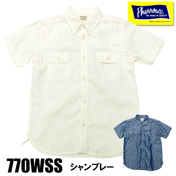 Pherrow's フェローズ ワークシャツ 770WSS シャツ 半袖 40年代
