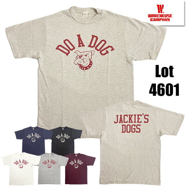 ウエアハウス WAREHOUSE Tシャツ Lot 4601 DO A DOG 犬 ドッグ 半袖 未洗い アメカジ メンズ 2026年 正規品 | WAREHOUSE | 01