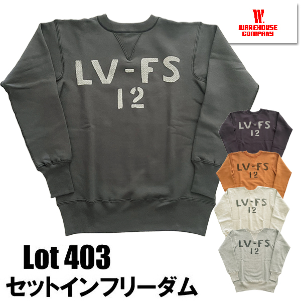 WAREHOUSE ウエアハウス スウェット Lot 403 LV-FS セットイン 