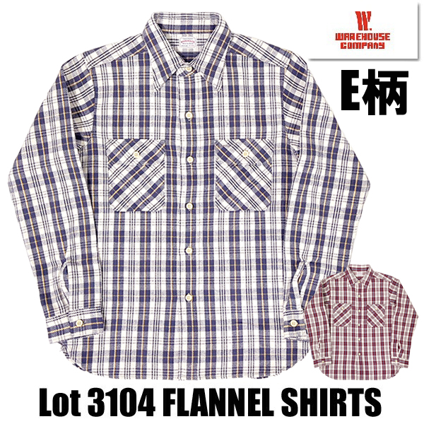 WAREHOUSE（ウエアハウス） ネルシャツ Lot 3104 FLANNEL SHIRTS E柄