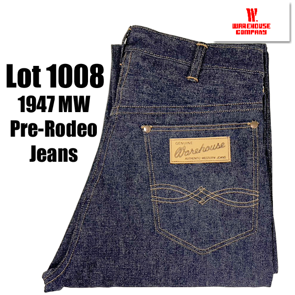 WAREHOUSE（ウエアハウス） ロデオ ジーンズ Lot 1008 1947 MW PRE