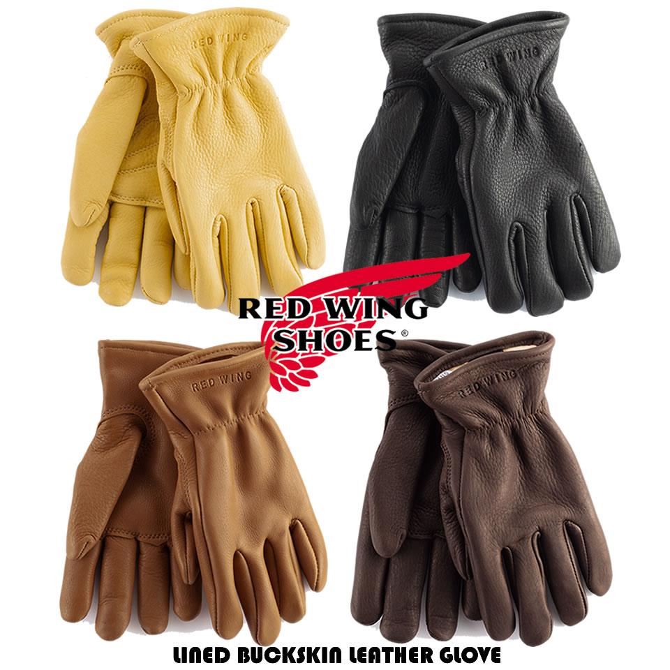 RED WING レッドウイング LINED BUCKSKIN LEATHER GLOVE BROWN 裏地付き バックスキングローブ メンズ 革手袋  95230 95231 95232 95237