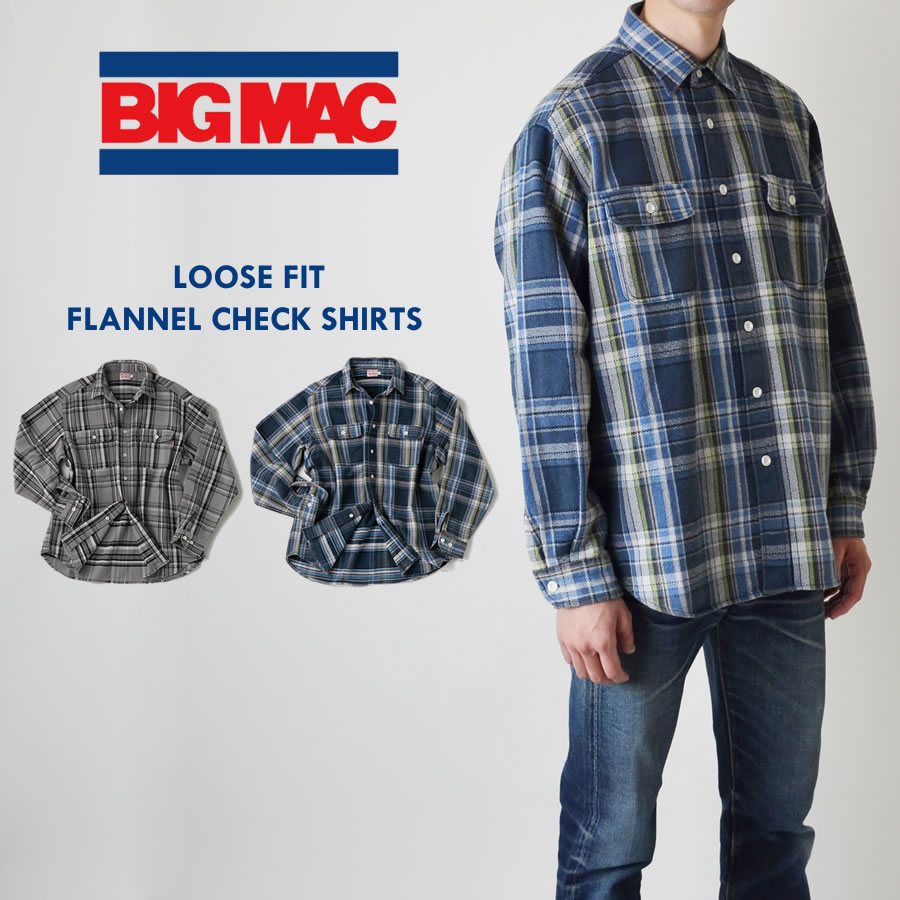BIG MAC ビッグマック LOOSE FIT FLANNEL CHECK