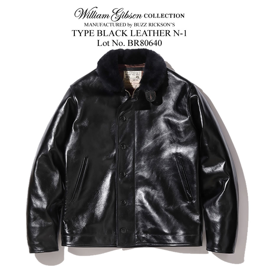 WILLIAM GIBSON COLLECTION ウイリアムギブソンコレクション TYPE BLACK LEATHER N-1 BY BUZZ  RICKSON'S バズリクソンズ レザーN-1 BR80640