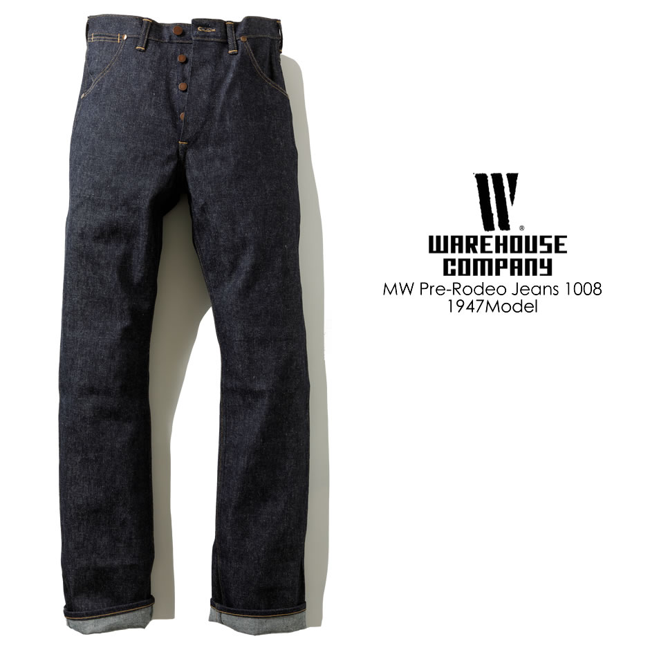 WAREHOUSE（ウエアハウス） 1947 MW Pre-Rodeo JEANS 1008 サンフォ