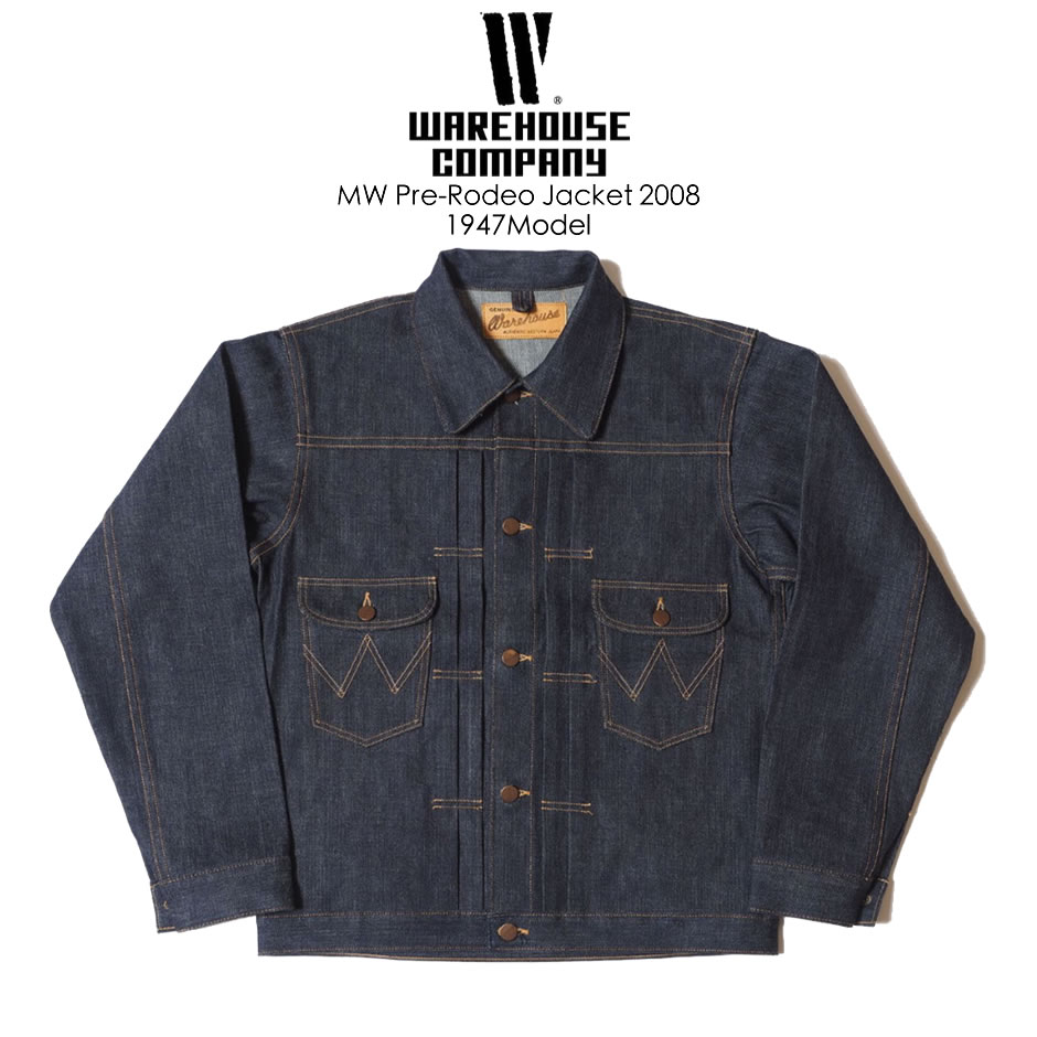 WAREHOUSE（ウエアハウス） 1947 11MW Pre-Rodeo JACKET 2008 サンフォ 
