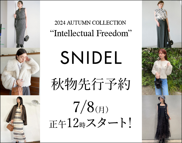 『SNIDEL先行予約』