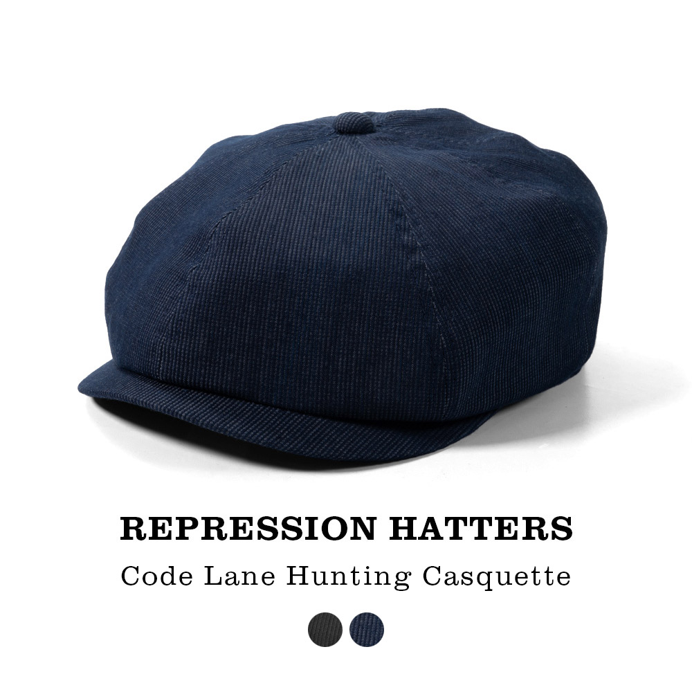 REPRESSION HATTERS リプレッションハッターズコードレーン 8パネル ミディアムクラウン キャスケット ハンチング 日本製 春夏 サイズ調整 S-20260327_1 | 