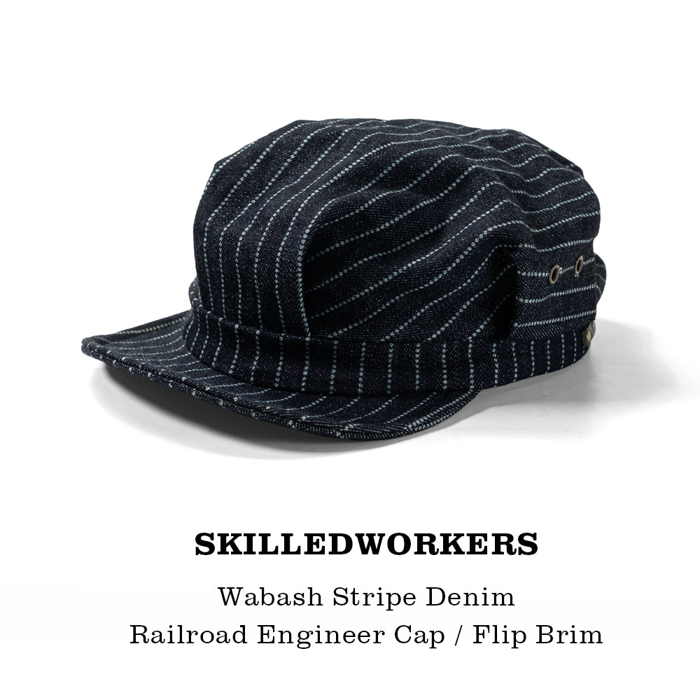 SKILLED WORKERS ワークキャップ ウォバッシュデニム エンジニア