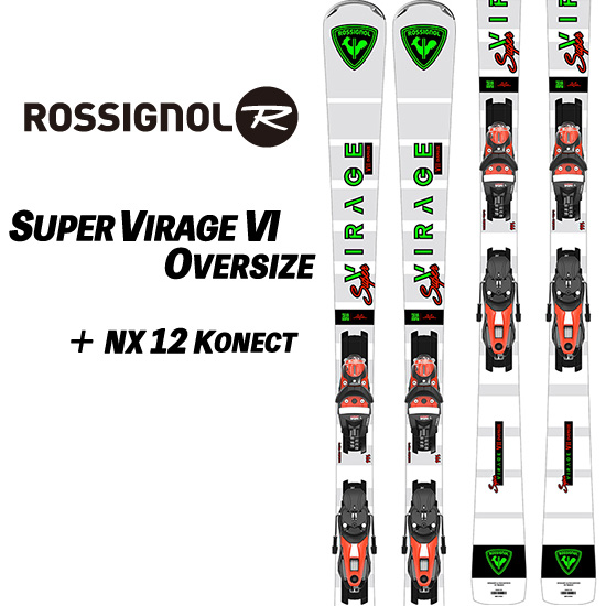 ROSSIGNOL（ロシニョール） 24/25 SUPER VIRAGE VI OVERSIZE+NX 12