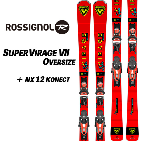 ROSSIGNOL（ロシニョール） 25/26 SUPER VIRAGE VII OVERSIZE+NX 12