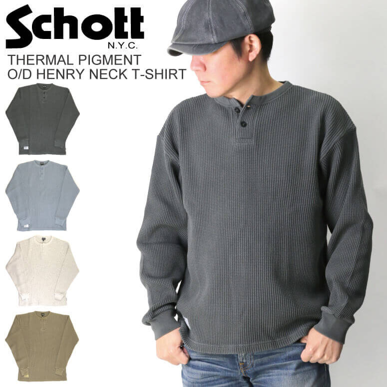 Schott N.Y.C (ショット) サーマル ピグメント オーバーダイ