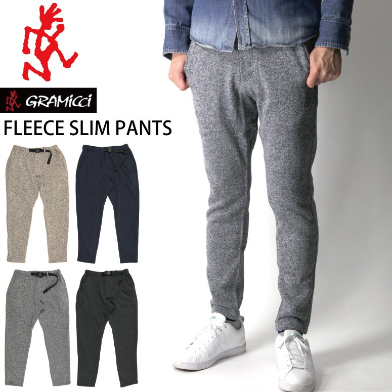 休日限定 GRAMICCI 期間限定30%OFF!! スリムパンツ フリース (グラミチ) 男性用