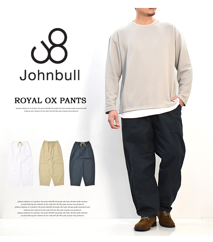 Johnbull ジョンブル ロイヤルオックスラウンドパンツ ストレッチ