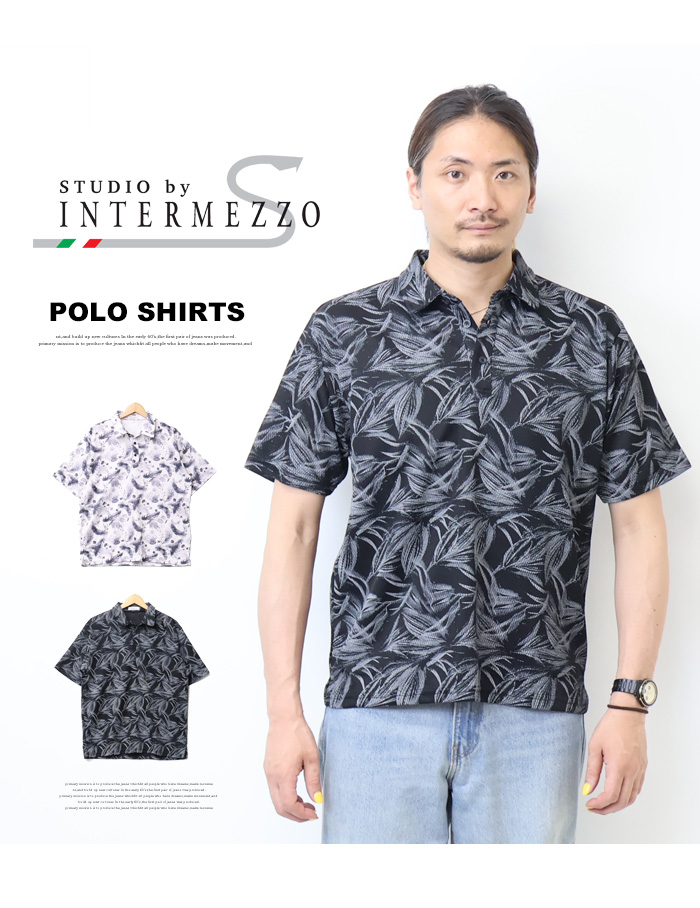 STUDIO by INTERMEZZO 総柄 半袖ポロシャツ メンズ 5232-8697 : REX