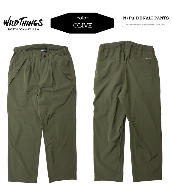 WILD THINGS ワイルドシングス N/Pu DENALI PANTS デナリパンツ