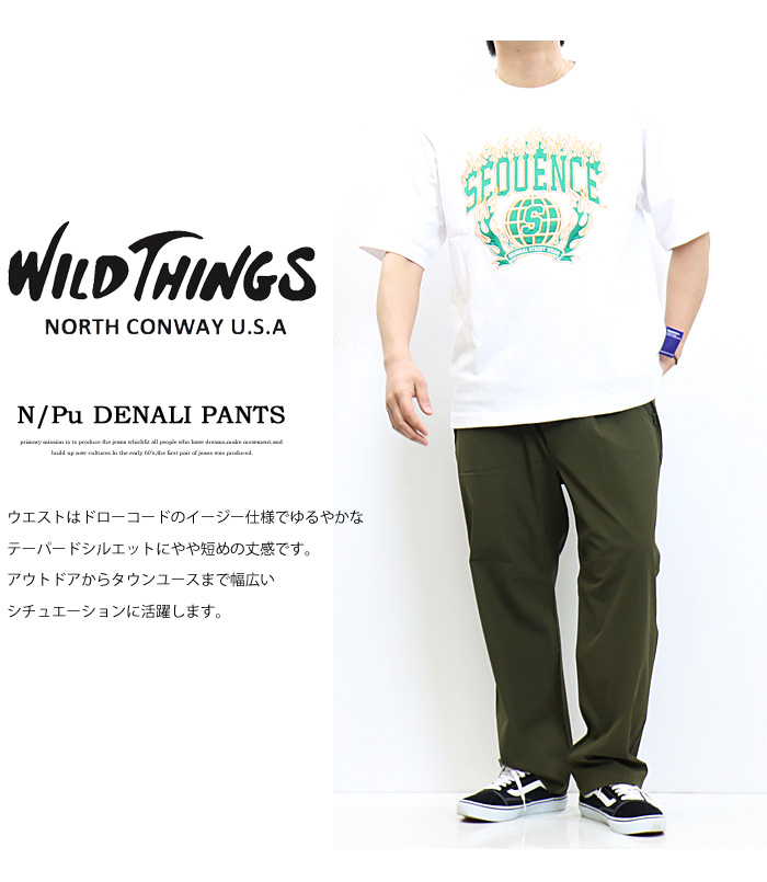 WILD THINGS ワイルドシングス N/Pu DENALI PANTS デナリパンツ