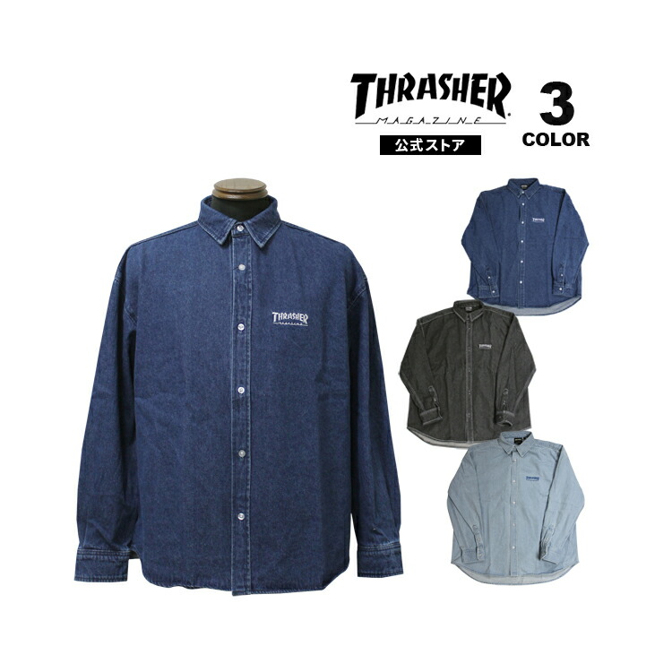 THRASHER（スラッシャー） デニムシャツ THRASHER 10oz DENIM L/S