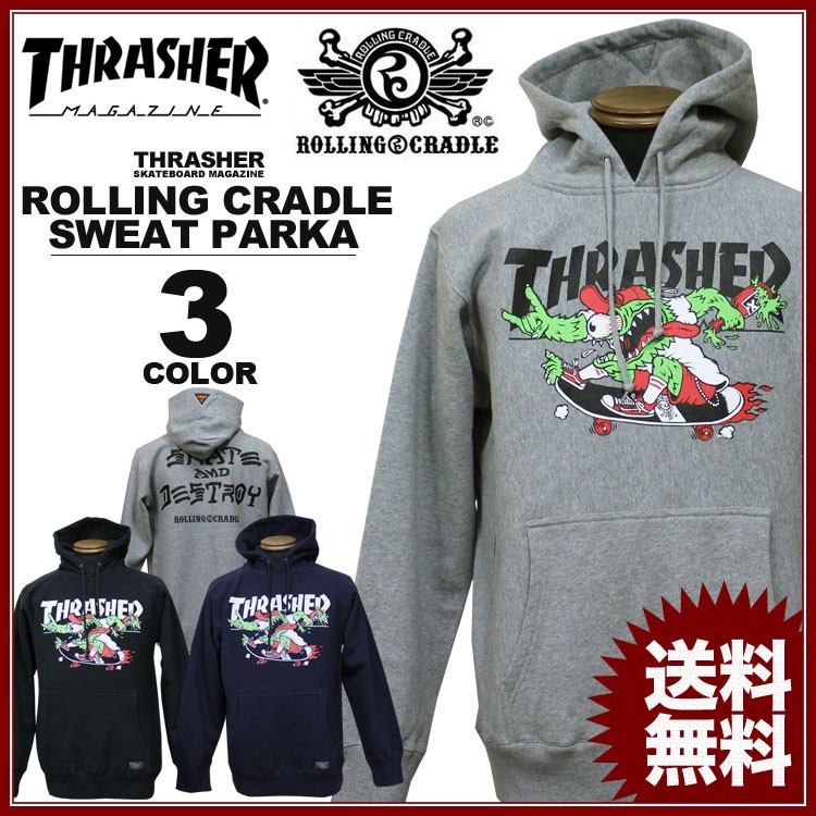 SALE ローリングクレイドル ROLLING CRADLE スラッシャー THRASHER GO! GO! GO! SWEAT PARKA スエット  パーカ グレー ブラック 黒 ネイビー フード