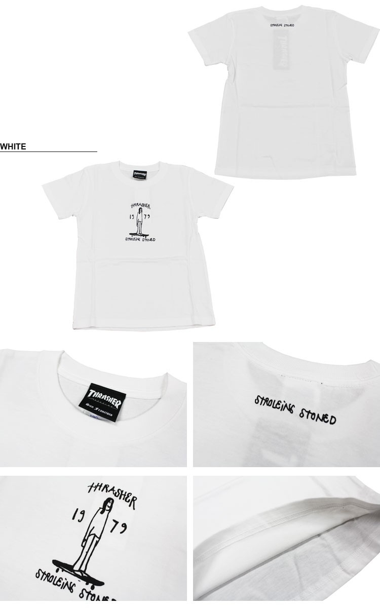 THRASHER スノーボードウェア 1979 STROLLING STONED THRASHER スラッシャー Tシャツ 半袖 GONS STROLEING STONED